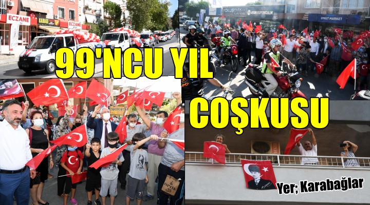 Karabağlar’da 99. yıl coşkusu