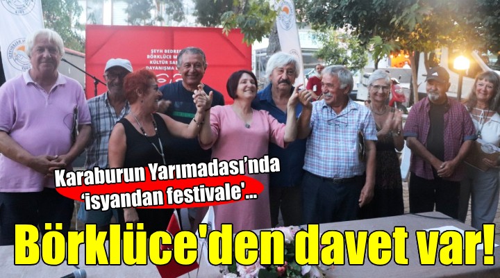 Karaburun Yarımadası’nda ‘isyandan festivale …