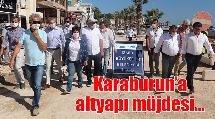 Karaburun a altyapı müjdesi