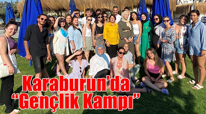 Karaburun da  Gençlik Kampı 