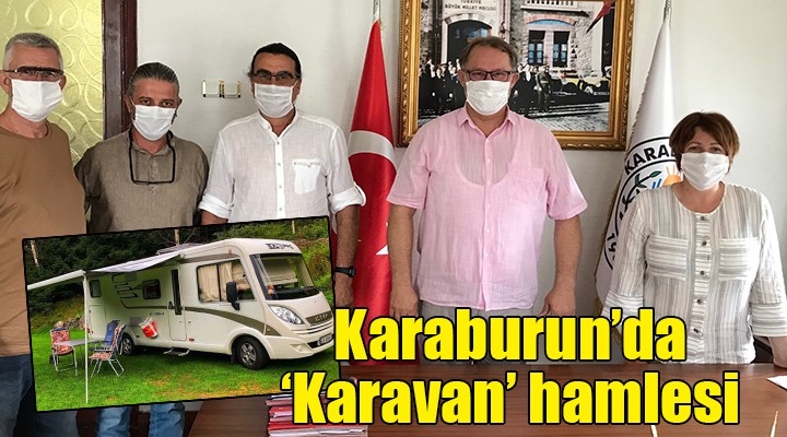 Karaburun da  Karavan  hamlesi