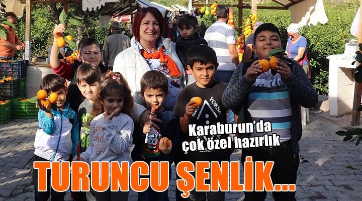 Karaburun da  Turuncu Şenlik  hazırlığı...