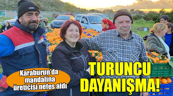 Karaburun da  Turuncu  dayanışma...