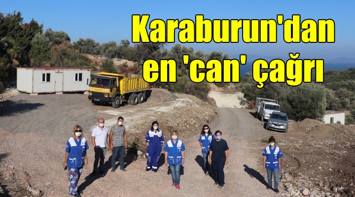 Karaburun da en can çağrı!