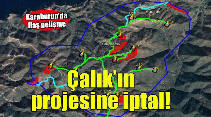 Karaburun'da flaş karar... Çalık'ın GES projesi iptal edildi!