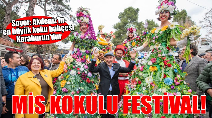 Karaburun da mis kokulu festival...