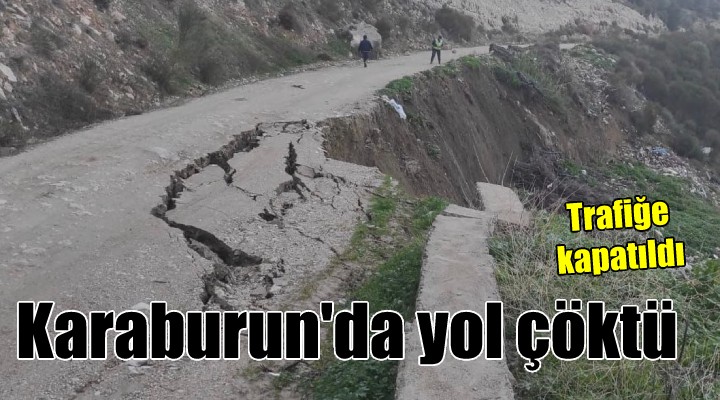 Karaburun da yol çöktü!