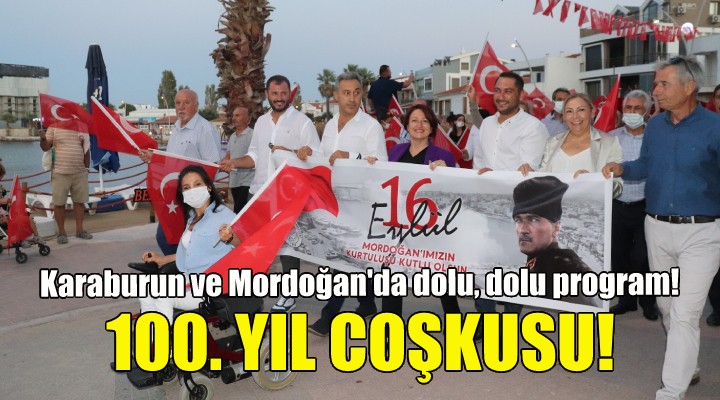 Karaburun ve Mordoğan 100’üncü yıl coşkusuna hazır!