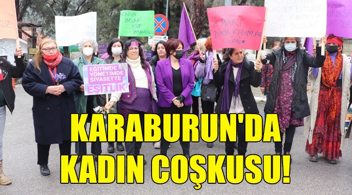 Karaburun’da kadın coşkusu!