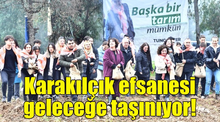 Karakılçık efsanesi geleceğe taşınıyor!