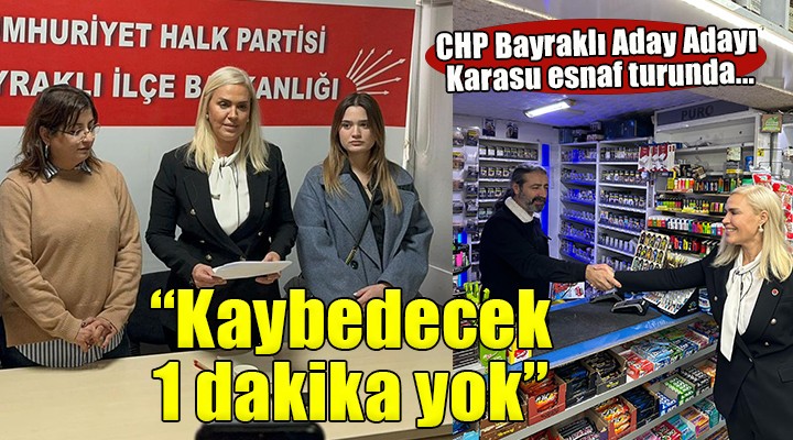 Karasu:  Bayraklı nın kaybedecek bir dakikası yok 