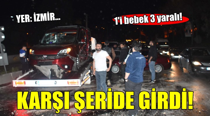 Karşı şeride girip taksiyle çarptı... 1 i bebek 3 yaralı!