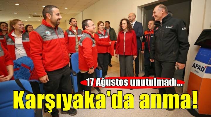 Karşıyaka 17 Ağustos’u farkındalık etkinlikleriyle anıyor