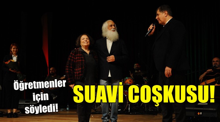 Karşıyaka da Suavi coşkusu!