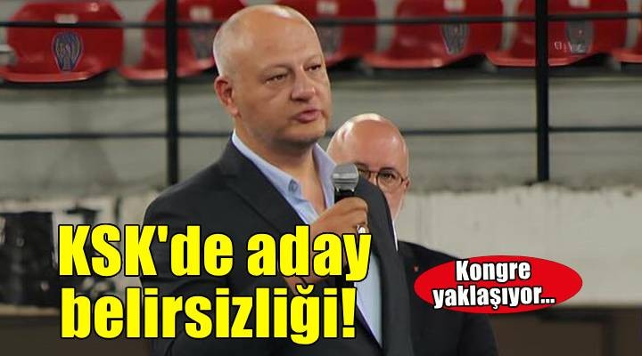Karşıyaka'da aday belirsizliği