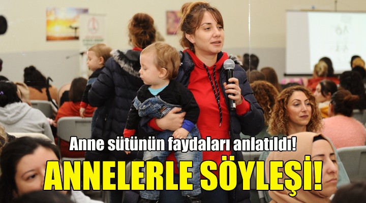 Karşıyaka da annelerle söyleşi!