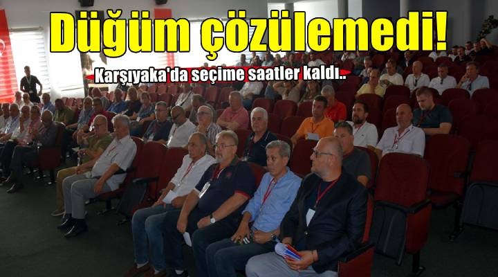Karşıyaka'da başkanlık düğümü çözülmedi
