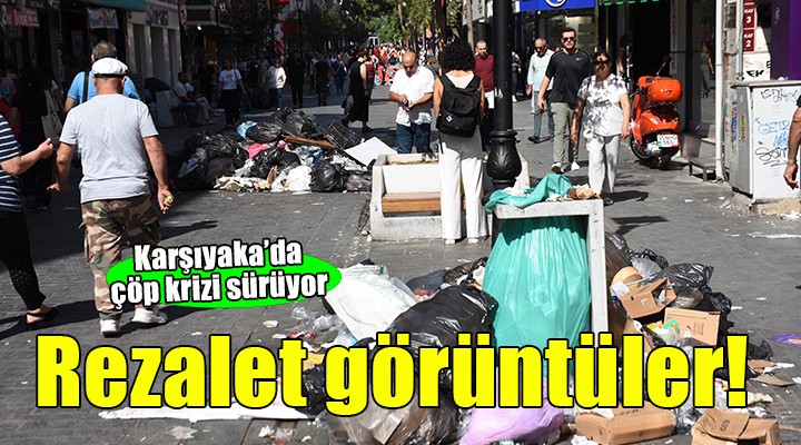 Karşıyaka da çöp yığınları