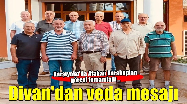 Karşıyaka da divan yönetiminden veda mesajı
