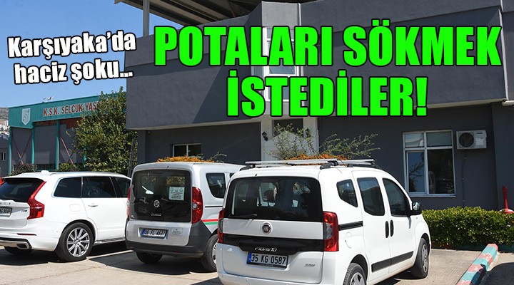 Karşıyaka da haciz şoku... Potaları sökmek istediler!