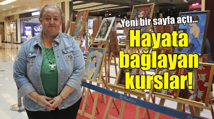 Karşıyaka da hayata bağlayan kurslar!