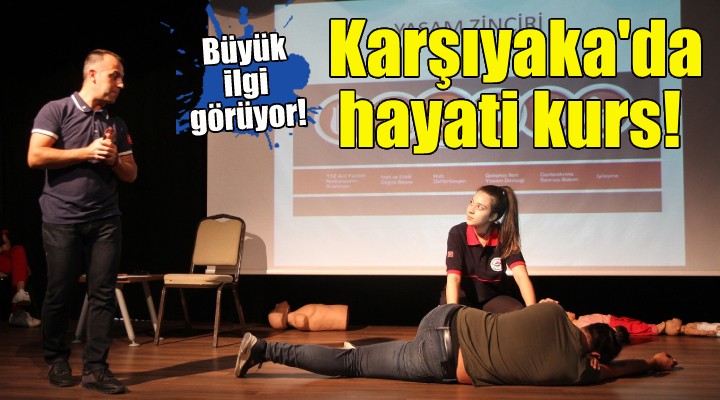 Karşıyaka da hayati kurs!