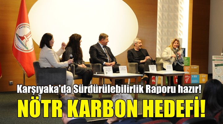 Karşıyaka da hedef nötr karbon!