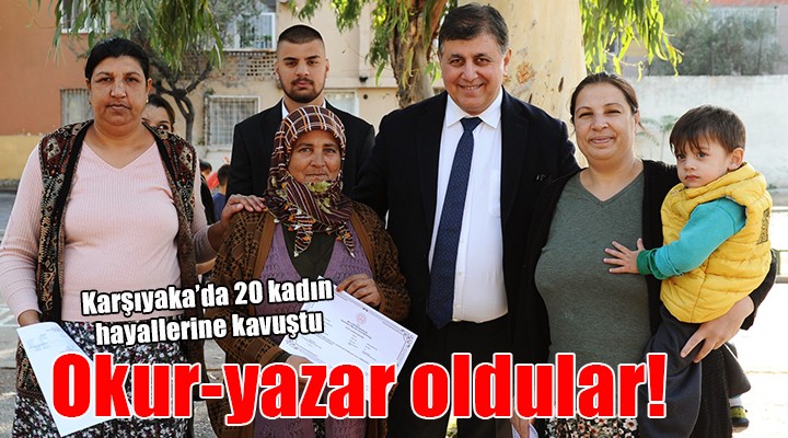 Karşıyaka da okur-yazarlık kursuyla 20 kadın hayallerine kavuştu