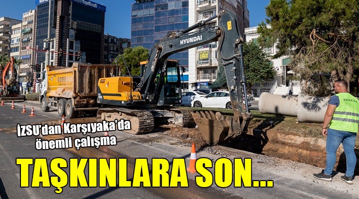 Karşıyaka da taşkınların önüne geçiliyor!