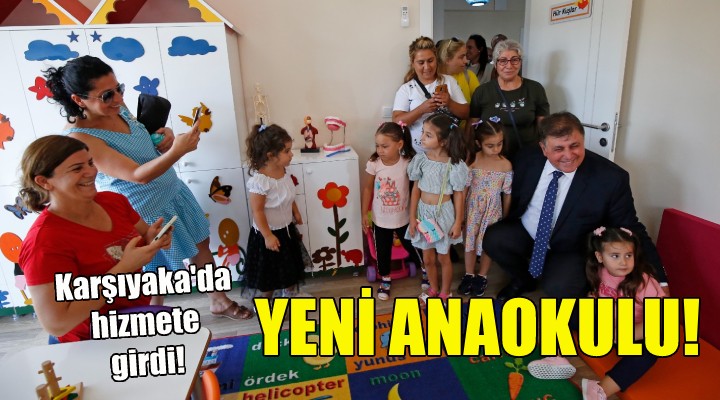 Karşıyaka da yeni anaokulu hizmete girdi!