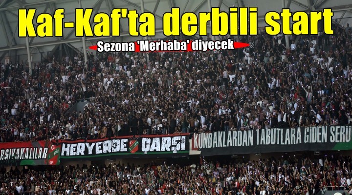 Karşıyaka dan derbili start