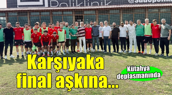 Karşıyaka final aşkına...