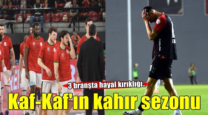 Karşıyaka nın kahır sezonu
