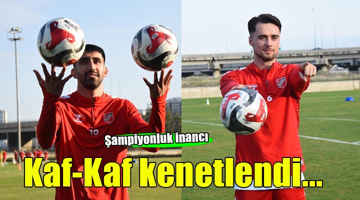 Karşıyaka şampiyonluk için kenetlendi