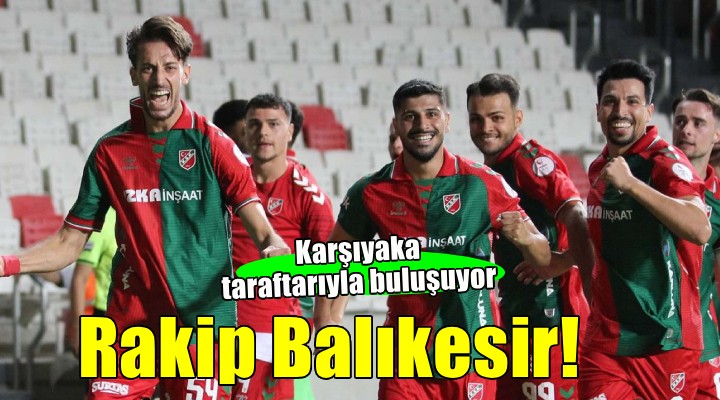 Karşıyaka taraftarıyla Balıkesir önünde buluşuyor