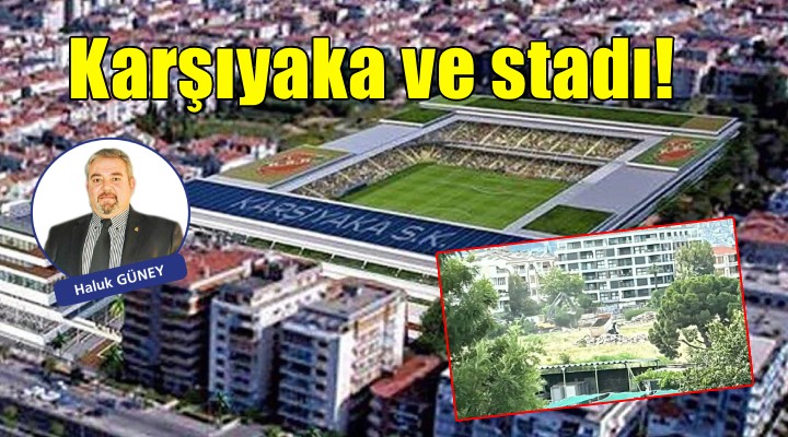 Karşıyaka ve stadı!