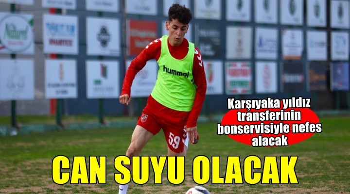 Karşıyaka'ya Adem can suyu verecek