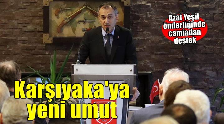 Karşıyaka ya Azat Yeşil umudu
