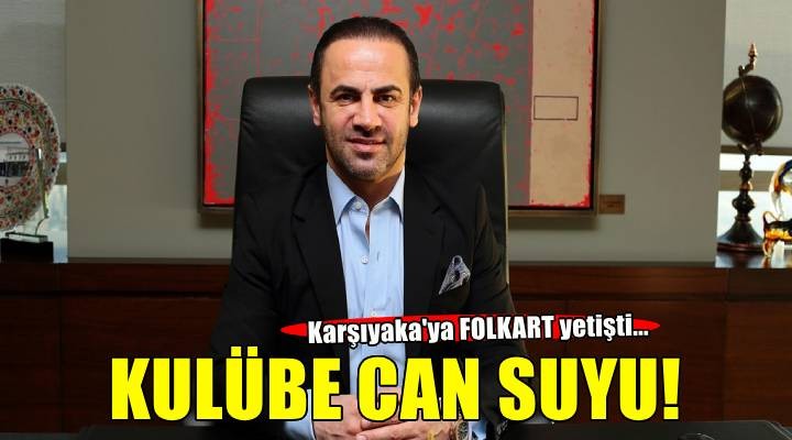 Karşıyaka'ya can suyu