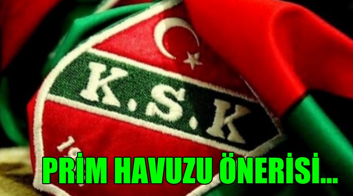 Karşıyaka ya prim havuzu önerisi...