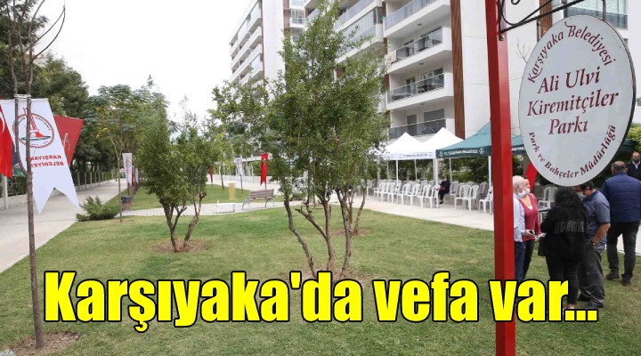 Karşıyaka ya vefa parkı!