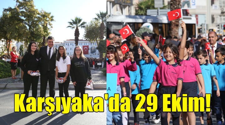 Karşıyaka’da 29 Ekim kutlaması!