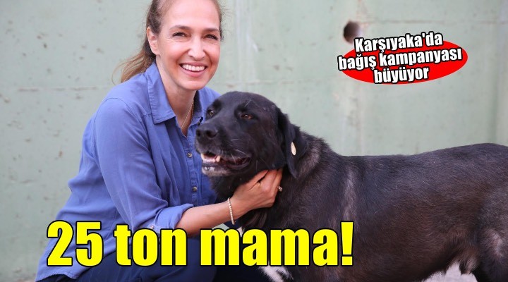 Karşıyaka’da can dostlar için 25 ton mama toplandı