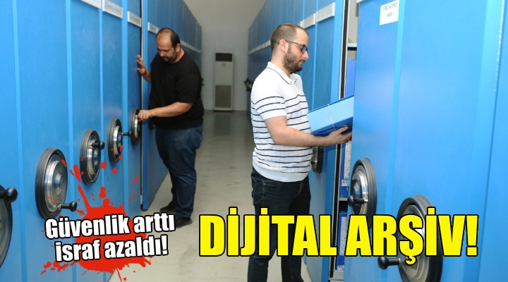 Karşıyaka’da dijital arşiv ile güvenlik arttı, israf azaldı!