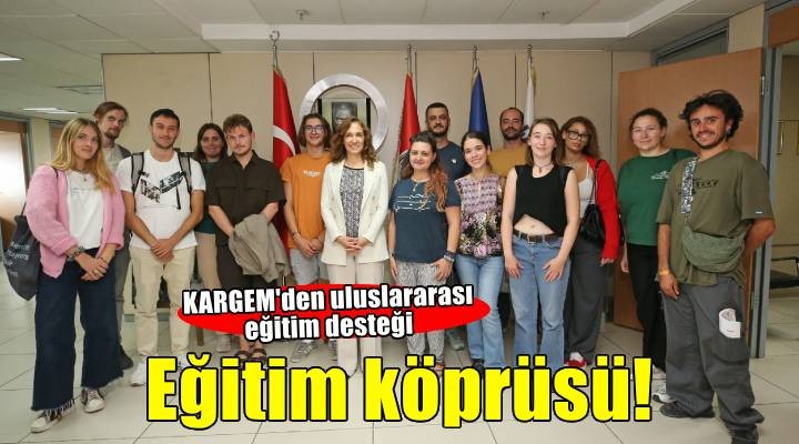 Karşıyakalı öğrencilere uluslararası eğitim desteği
