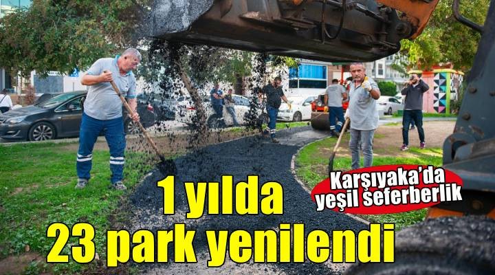 Karşıyaka’nın parklarında bir yıllık kapsamlı dönüşüm