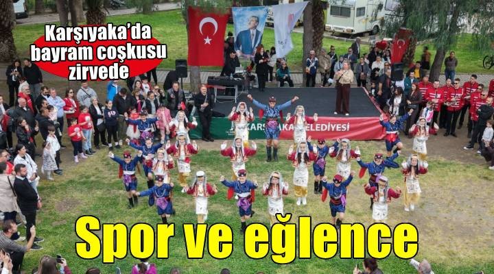 Karşıyaka’yı bayram coşkusu sardı!