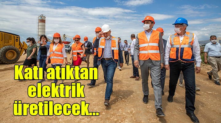 Katı atıktan elektrik üretilecek!