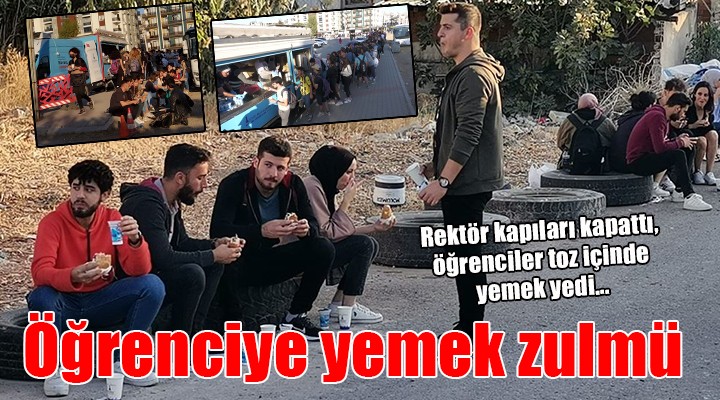 Katip Çelebi Üniversitesi nde öğrenciye yemek zulmü...