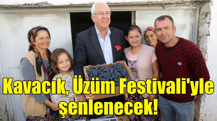 Kavacık, Üzüm Festivali yle şenlenecek!